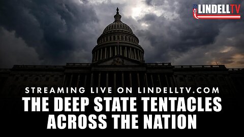 THE DEEP STATE TENTACLES ACROSS THE NATION