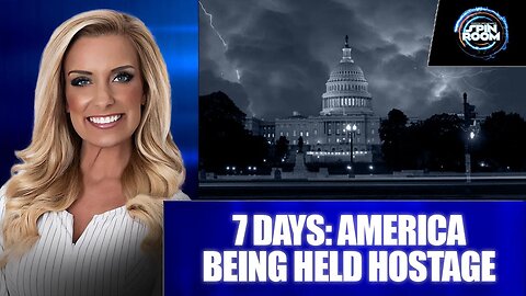 7 DAYS: AMERICA BEING HELD HOSTAGE - 10.07.25
