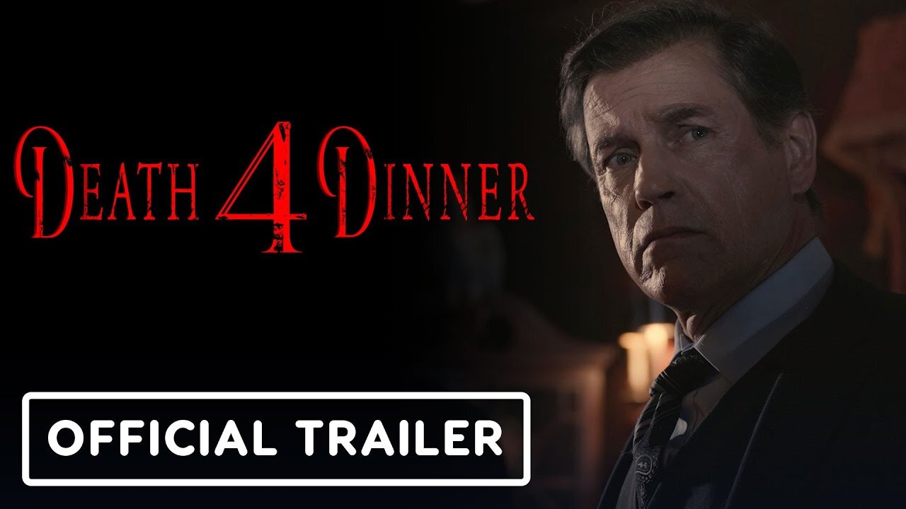 Death 4 Dinner - Official Trailer
