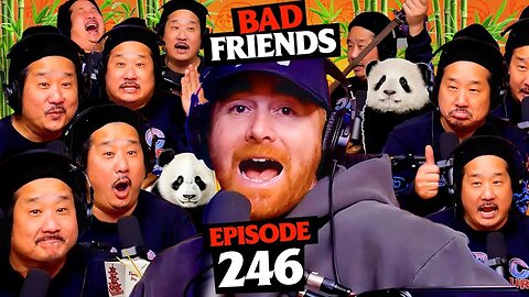 Where Is Waldo Bobby? | Ep 246 | Bad Friends