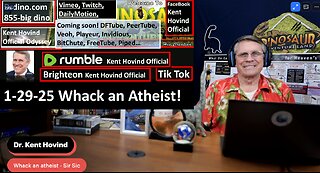 Dr. Kent Hovind Whack an Atheist- Sir Sic