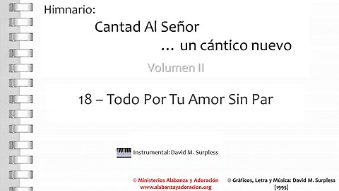 Himnario: Cantad al Señor...un cántico nuevo | Vol. 2 | 18 Todo Por Tu Amor Sin Par (Instrumental)
