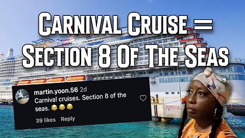 Trolled By Special Ed Kid And Carnival Cruise Is Section 8 Of The Seas
