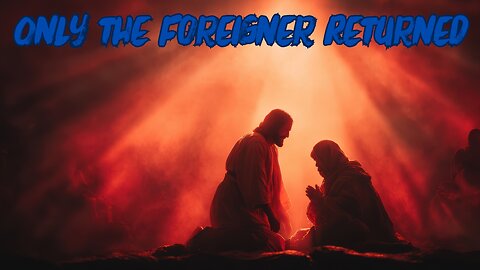 Don't Be One of the Nine | Catholic Daily Readings and Reflection | November 12, 2025