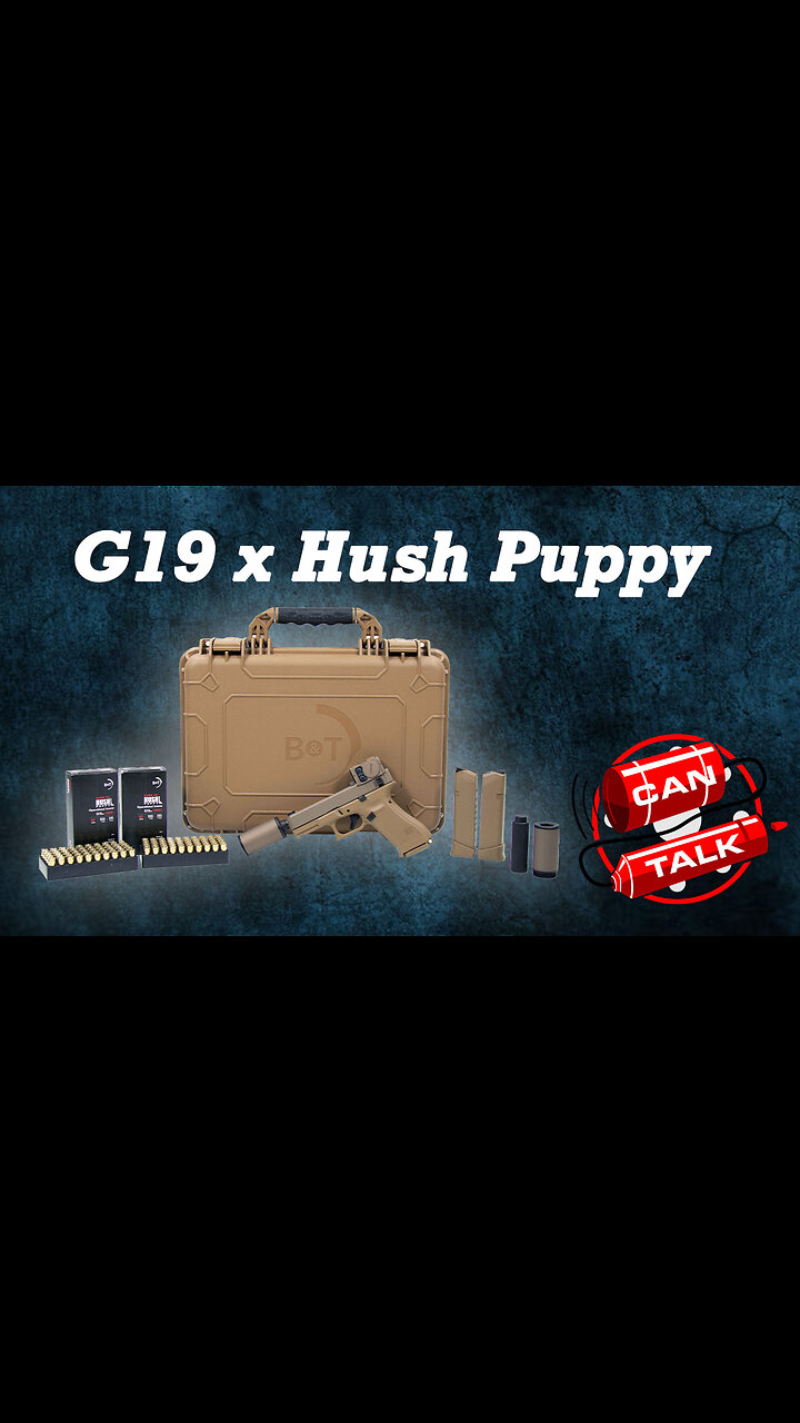 Check out the B&T G19 Hush Puppy Kit on Can Talk!