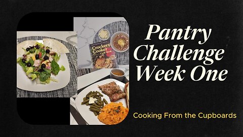 Pantry Challenge Week 1 for 2025