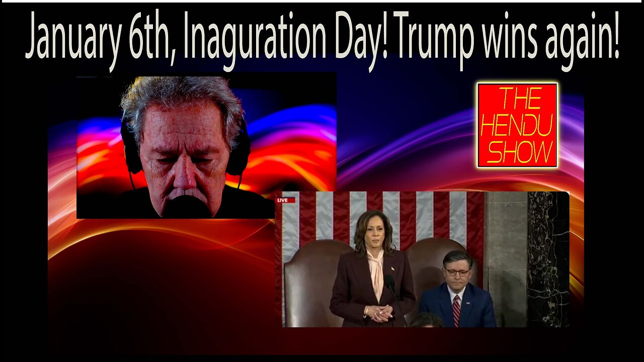 January 6th, Inauguration Day! Trump wins!