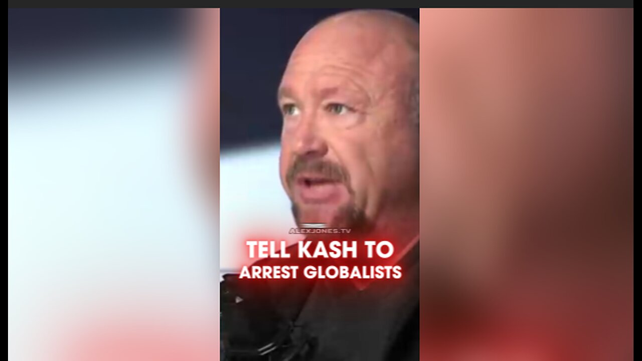 Alex Jones: Kash Patel Should Try To Bankrupt & Arrest The Globalists, Not Elijah Schaffer - 11/13/25