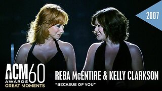 Reba McEntire & Kelly Clarkson - Because Of You (Live from the 42nd ACM Awards)