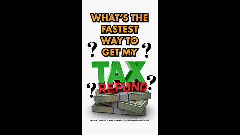 WHAT'S THE FASTEST WAY TO GET MY TAX RETURN?