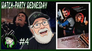 TOYG! Watch Party Wednesday #4 - Runaway (1984)