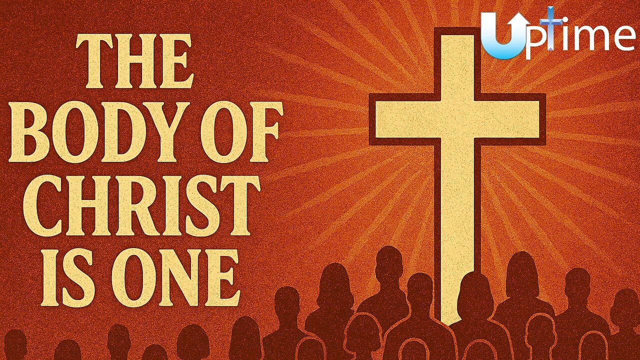 The Body of Christ is ONE: With Brother KG