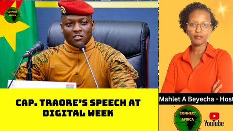 BURKINA FASO: WHAT CAP. IBRAHIM TRAORE SAID AT NATIONAL DIGITAL WEEK