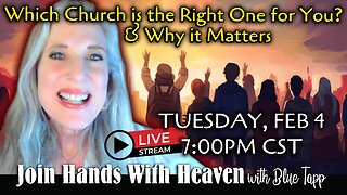 Blue Tapp LIVE! Which is the Right Church for YOU & Why it Matters...