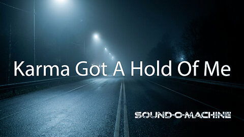 Karma Got a Hold of Me – Teaching My Kid the Same Pain | Lyric Video