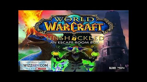 World Of Warcraft: Unshackled: An Escape Room Box Review