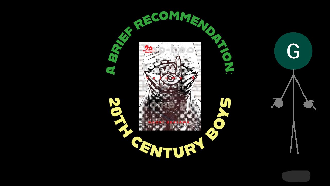 20th Century Boys: A Brief Recommendation
