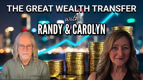 THE GREAT WEALTH TRANSFER WITH RANDY & CAROLYN - DECEMBER 17, 2025