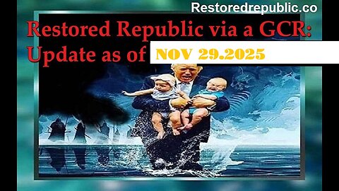 Restored Republic via a GCR Update as of November 29, 2025
