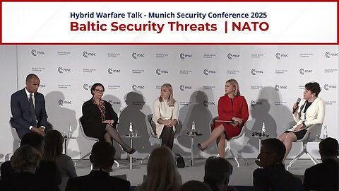 Baltic Security Threats | Hybrid Warfare | EU - NATO | MSC 2025 | Estonia, Latvia, and Lithuania