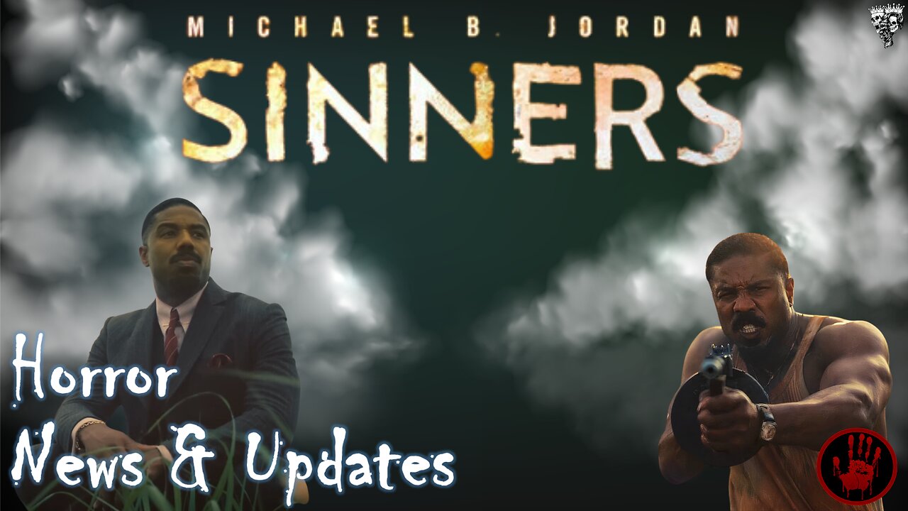 Horror News Update | Michael B. Jordan 'Sinners" gets a new clip & change in release date