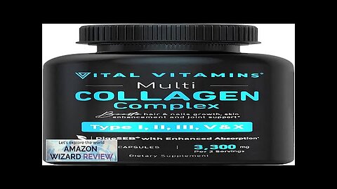 Vital Vitamins Collagen for Women & Men Type I II III Review