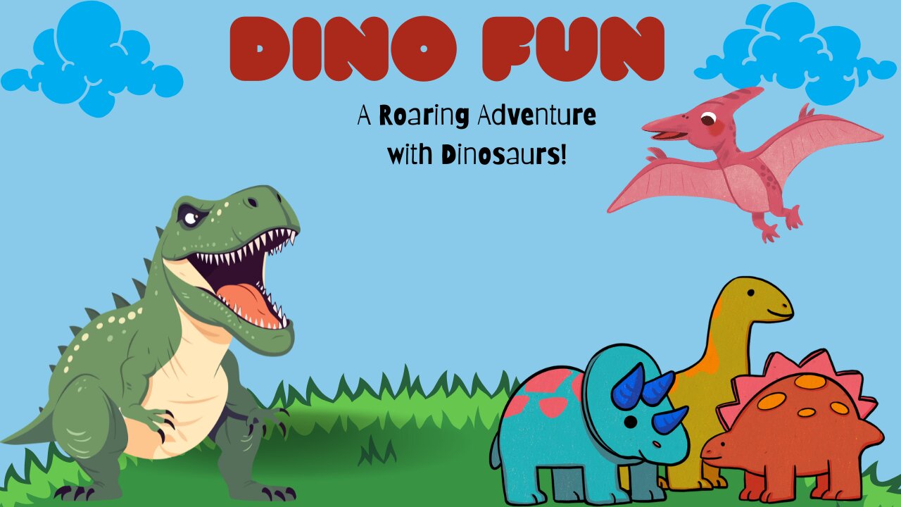 Dino Fun: A Roaring Adventure with Dinosaurs!