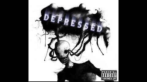 Depressed Visual MixTape (Official Mixtape)