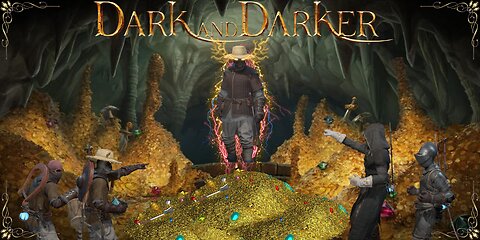 Fighting Over the Gold Pile, Again - DARK and DARKER {{PART 2}} (ROAD TO 100 FOLLOWERS)