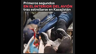 Primeras imágenes de la cabina del avión tras el accidente aéreo en Kazajistán