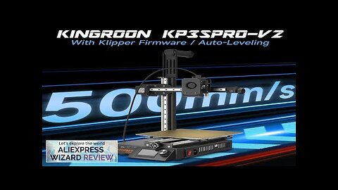 KINGROON KP3S Pro V2 3D Printer High Speed Klipper Firmware Printing Max Review