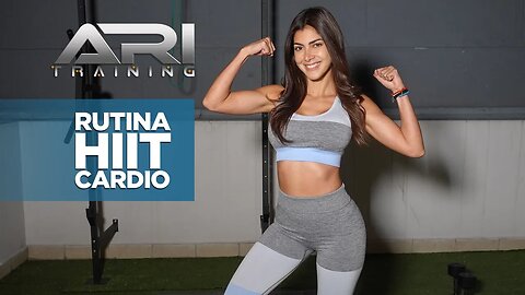 Rutina HIIT CARDIO - Ari Training #HiitCardio 