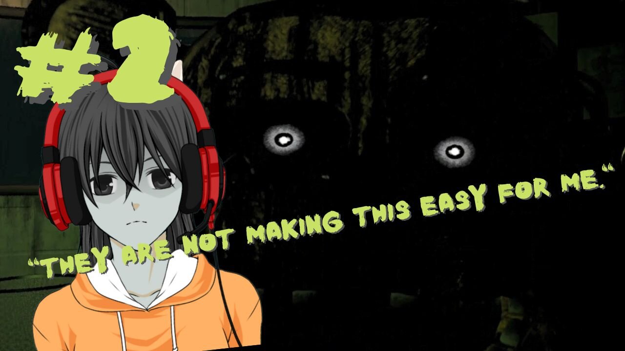 Let's Play: Five Nights At Freddy's 3 Part 2