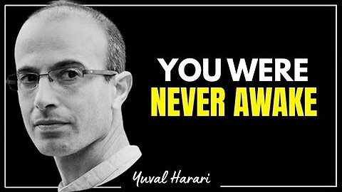 Harari: The Awakening Will Come as Crisis Not as Enlightenment Will you resist it or evolve with it?