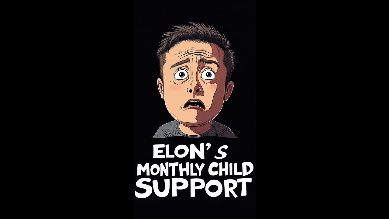 How Much Money Does Elon Musk Pay In Child Support?!