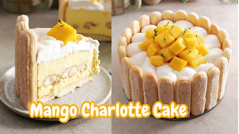 Mango Charlotte Cake | no bake dessert recipe