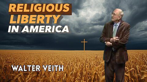 What is the history of religious liberty in America? Conflict and Triumph - Walter Veith
