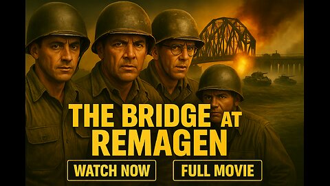 The Bridge at Remagen (1969) 🎖️ | Full War Movie Classic WWII Action Film