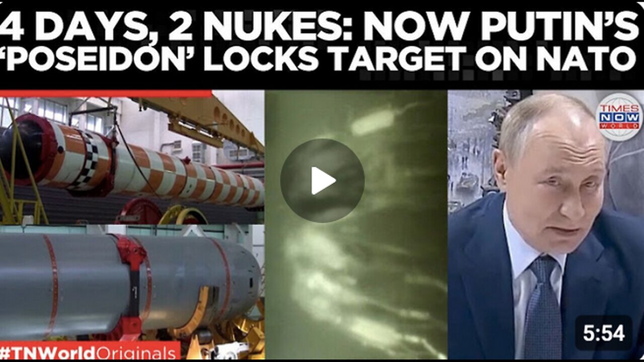 PRESIDENT PUTIN UNLEASHES POSEIDON: Russia’s Doomsday Drone Shocks NATO