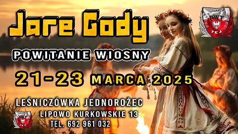 Jare Gody 21-23.03 w Leśniczówka Jednorożec, Święto Trzech Bogiń, Różności - 06012025