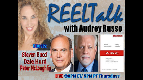 REELTalk: Peter McLoughlin, Dale Hurd and Dr. Steven Bucci