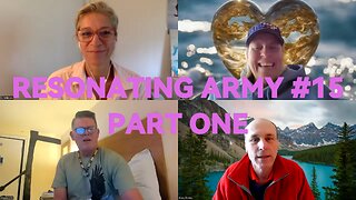 RESONATING ARMY #15 PART ONE