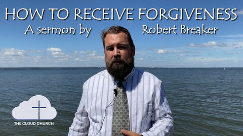 How To Receive Forgiveness of Sins