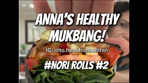 NORI ROLLS #2 #healthy #healthylifestyle #mukbang #medicalmedium #eatingshow #dinner