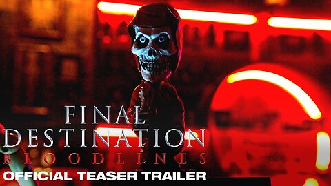 Final Destination Bloodlines | Official Teaser Trailer watch now