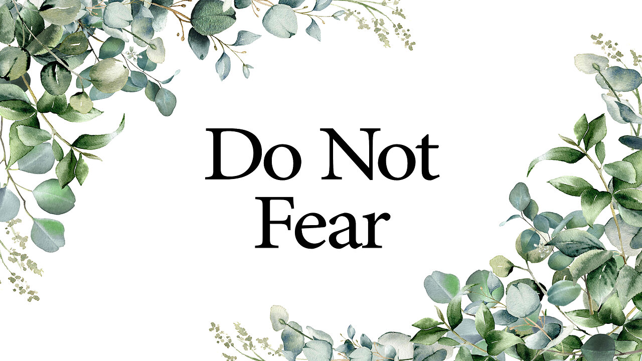 Do Not Fear | Christian Prayer