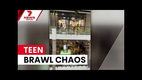 Teen brawl chaos at Broadway shopping centre 7NEWS Australia