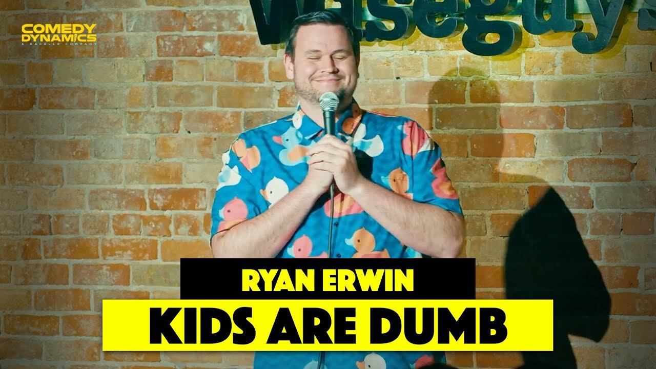 Kids Are Dumb - Ryan Erwin