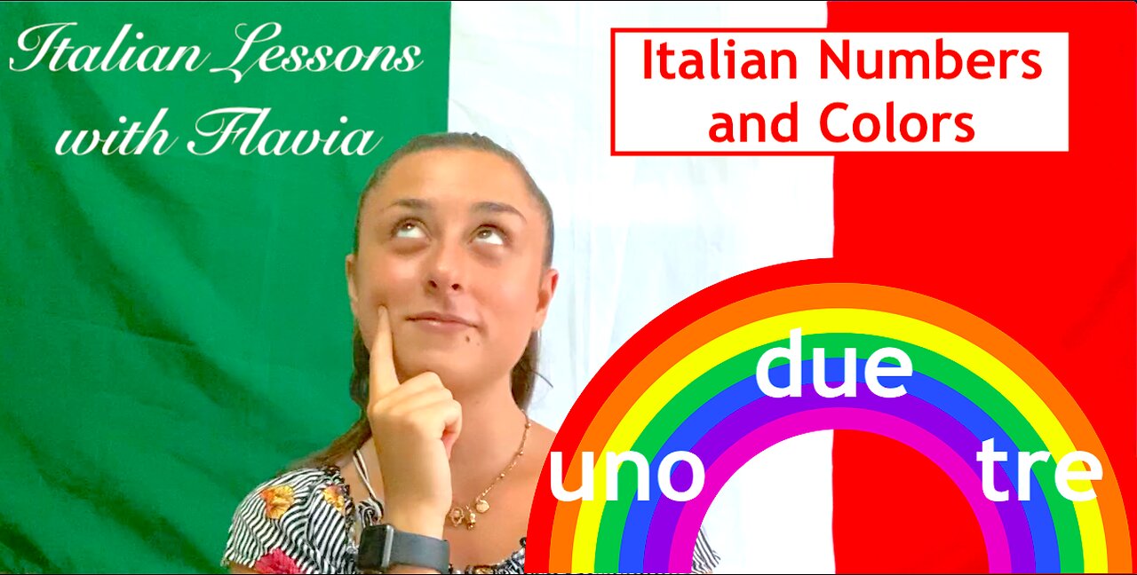 Italian Lessons with Flavia - Beginners - Colors and Numbers - Italian Vocabulary