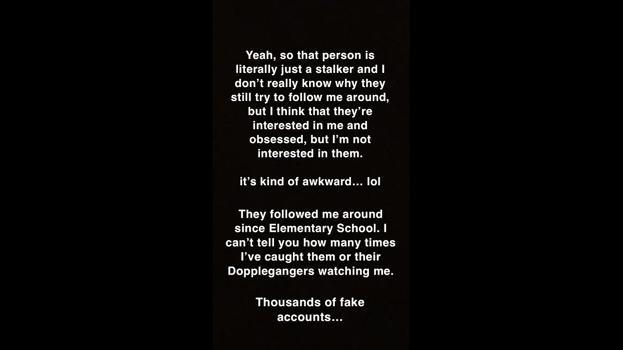 akashicwalker is a stalker 100%